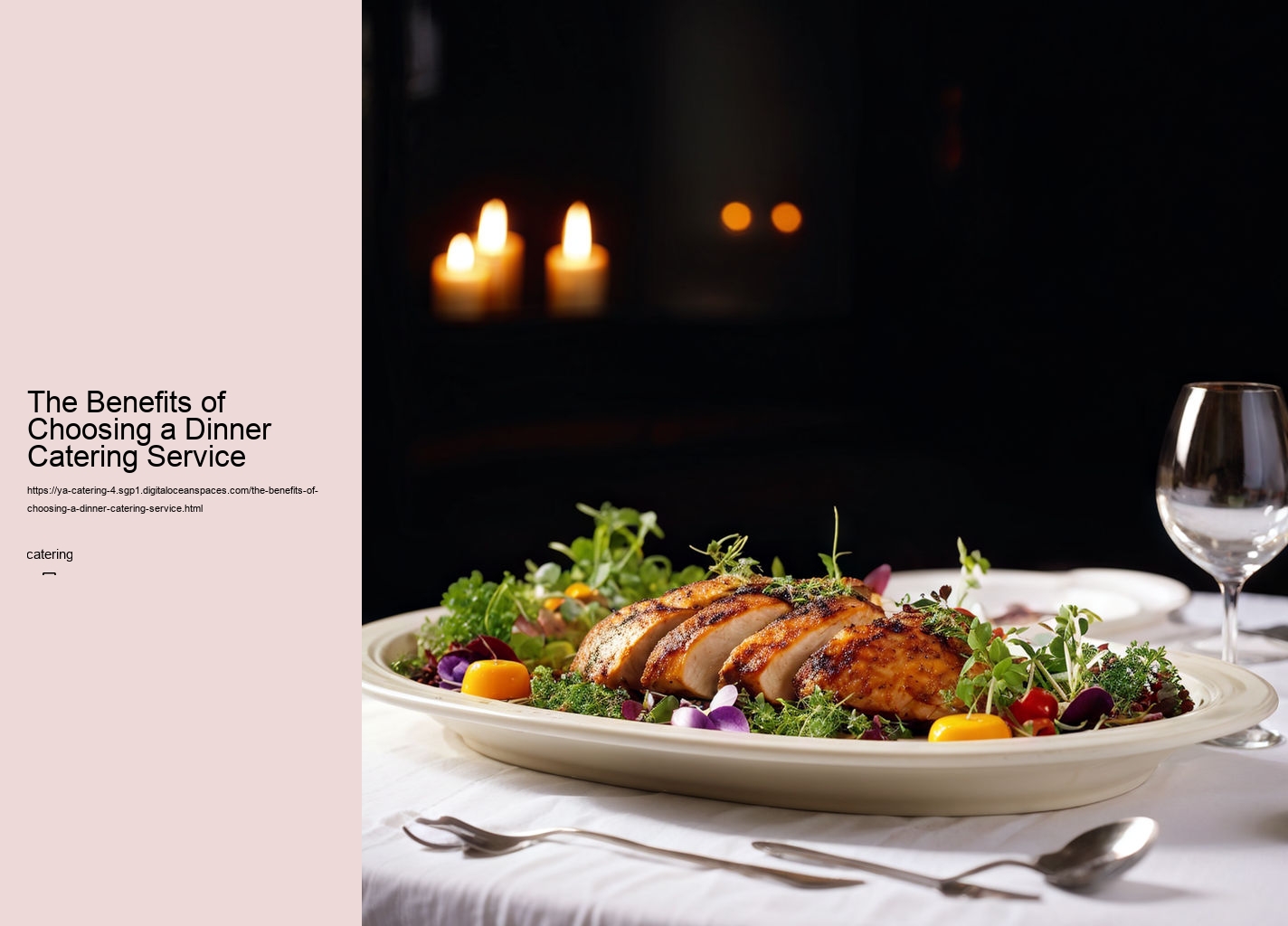 The Benefits of Choosing a Dinner Catering Service